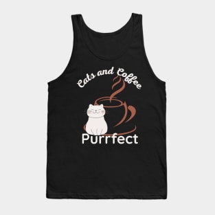 Cats and Coffee Purrfect Tank Top